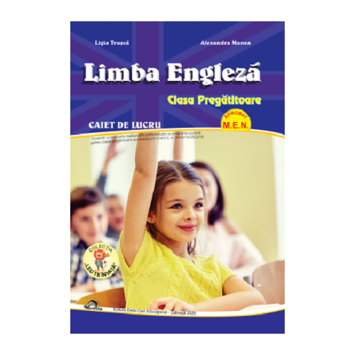 Limba engleza pentru clasa pregatitoare - Ligia Trusca, Alexandra Manea