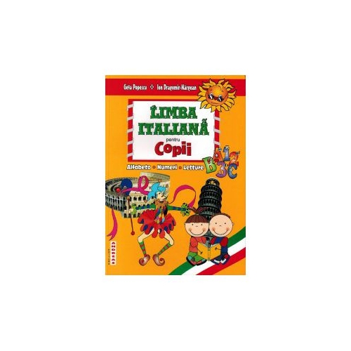 Limba italiana pentru copii - Geta Popescu, editura Andreas