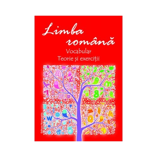 Limba Romana. Vocabular. Teorie si exercitii - Aura Nicoara, Rita Cintiuc