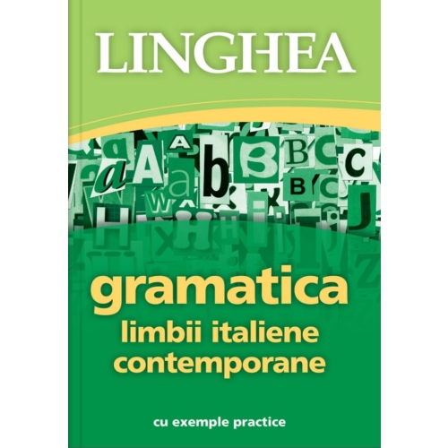 Gramatica limbii italiene contemporane cu exemple practice