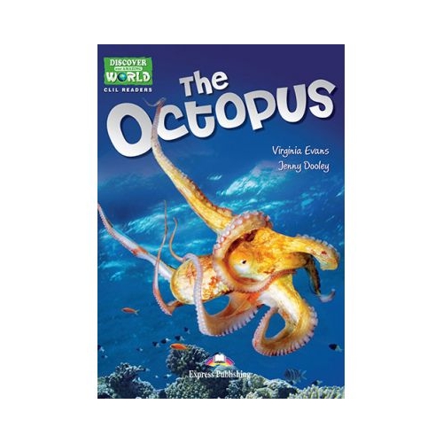 Literatura CLIL The Octopus cu cross-platform App - Jenny Dooley, EXPRESS PUBLISHING, Povesti pentru copii in limba engelza