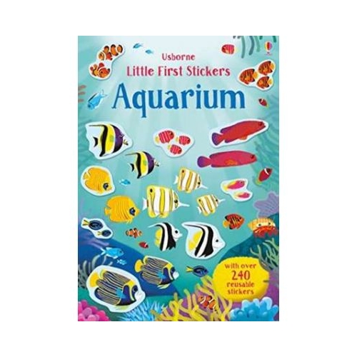 Little First Stickers Aquarium (Little First Stickers) - Hannah Watson