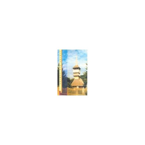 Lumina din lumina. Biserici de lemn din judetul Hunedoara - Nicu Jianu