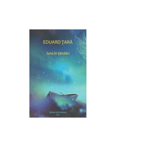 Luna in tandari - Eduard Tara