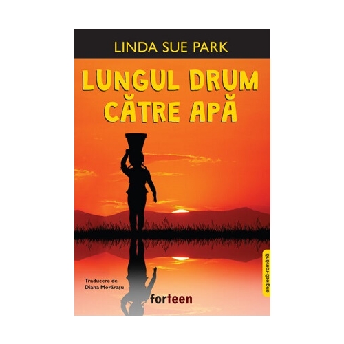 Lungul drum catre apa - Linda Sue Park