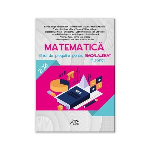 Bacalaureat 2021- Matematica - Ghid de pregatire M_stiintele-naturii - Ed. Delfin
