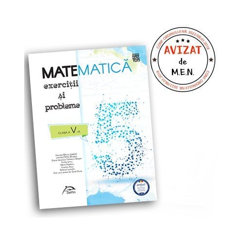 Matematica 2020 - Exercitii si probleme pentru clasa a V-a - AVIZAT - conform cu noua programa - valabil pentru oricare dintre manualele aprobate de MEN