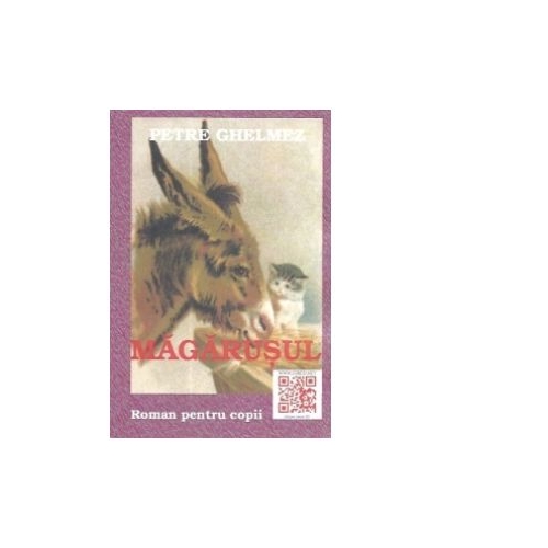 Magarusul - Petre Ghelmez, editura Coresi. Carte pentru copii