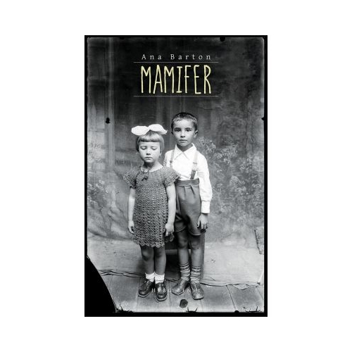Mamifer - Ana Barton