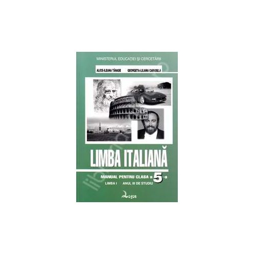 Limba Italiana. Manual clasa a 5-a Limba 1 - Alice-Ileana Tanase