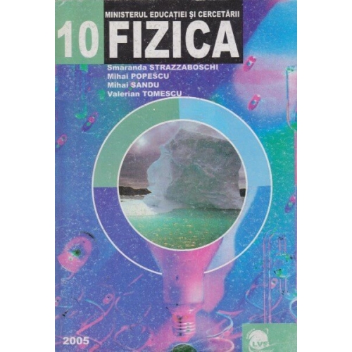 Manual Fizica pentru clasa a 10-a - Mihai Popescu