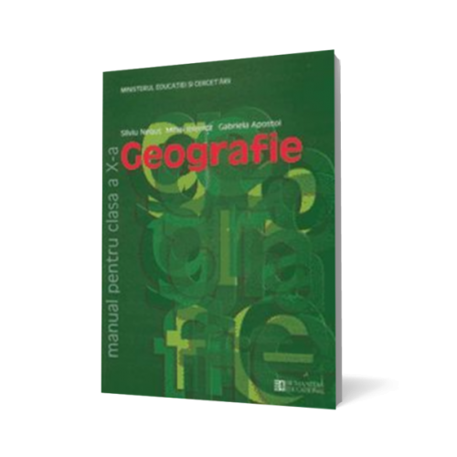 Manual Geografie clasa a X-a - Silviu Negut