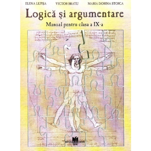 Manual pentru Logica si Argumentare, clasa 9-a. Toate filierele - Elena Lupsa Altele Clasa 9 Corvin grupdzc