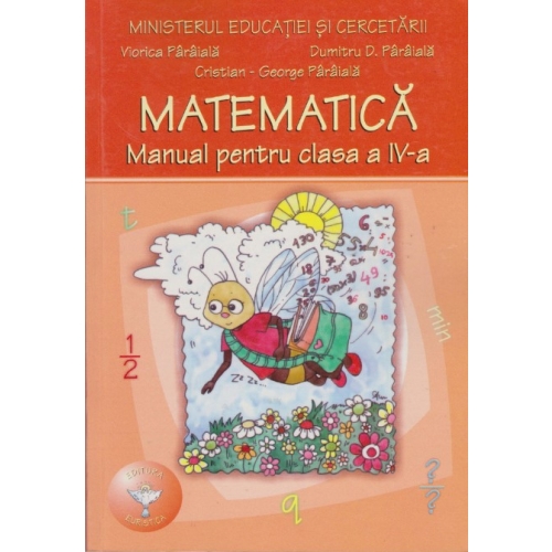Matematica. Manual pentru clasa a IV-a - Dumitru Paraiala