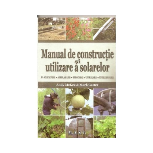 Manual de constructie si utilizare a solarelor - Andy McKee, Mark Gatter