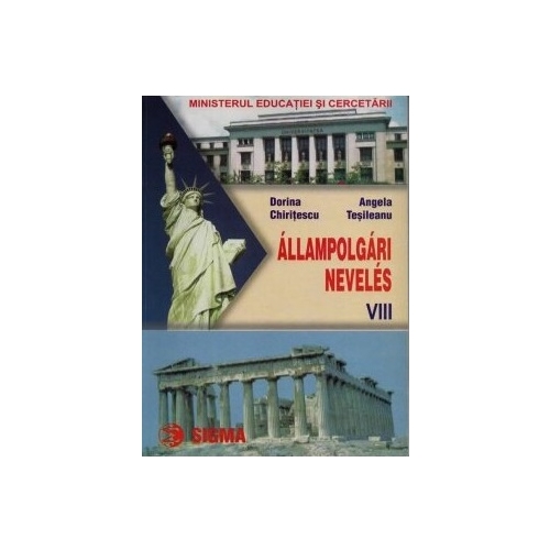 Manual de Cultura civica in limba maghiara pentru clasa a VIII-a - Dorina Chiritescu, Editura Sigma, Manuale Cultura civica Clasa 8