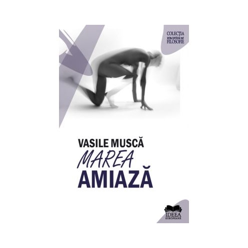 Marea amiaza - Vasile Musca
