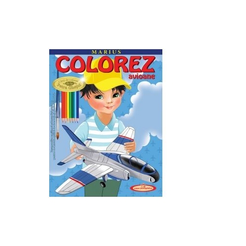 Marius. Colorez avioane - Petru Ghetoi, editura Casa Povestilor