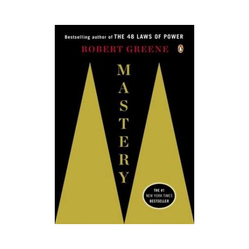 Mastery - Robert Greene