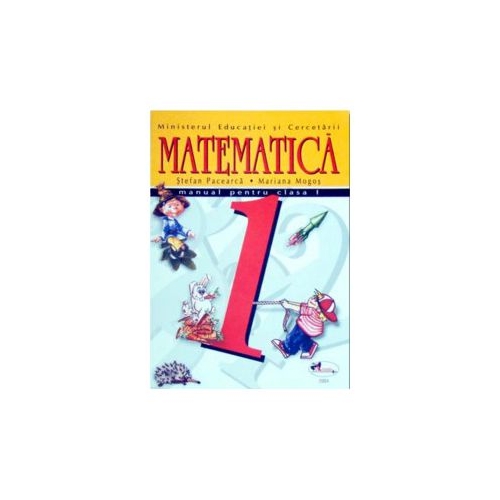 Manual matematica clasa I - Stefan Pacearca