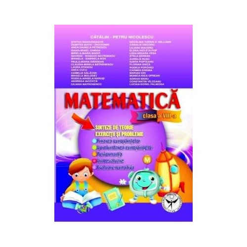 Matematica. Exercitii si probleme. Sinteze si teorie, Clasa a VIII-a - Catalin Petru Nicolescu, editura Icar