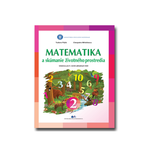 Matematica si explorarea mediului traducere in limba maghiara. Manual clasa a 2-a - Tudora Pitila
