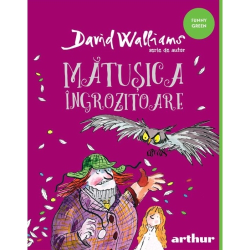 Matusica ingrozitoare - David Walliams editura Arthur
