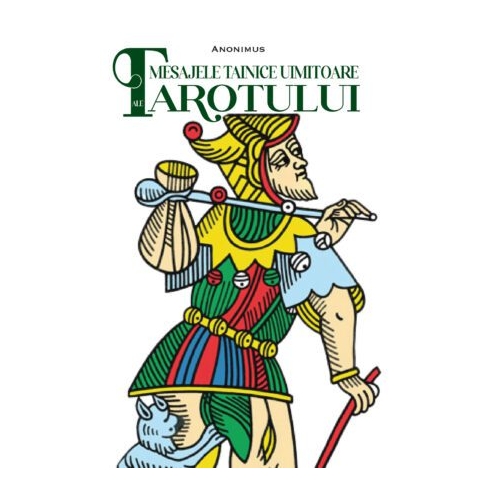 Mesajele tainice uimitoare ale tarotului