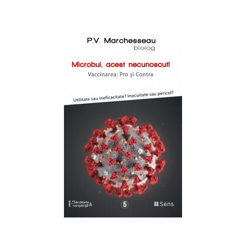 Microbul, acest necunoscut - Pierre Valentin Marchesseau