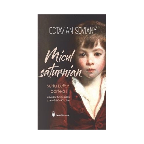 Micul saturnian - Octavian Soviany