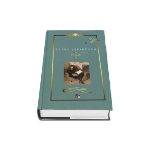Povesti. Petre Ispirescu. Lux