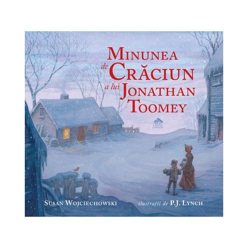Minunea de Craciun a lui Jonathan Toomey - Susan Wojciechowski