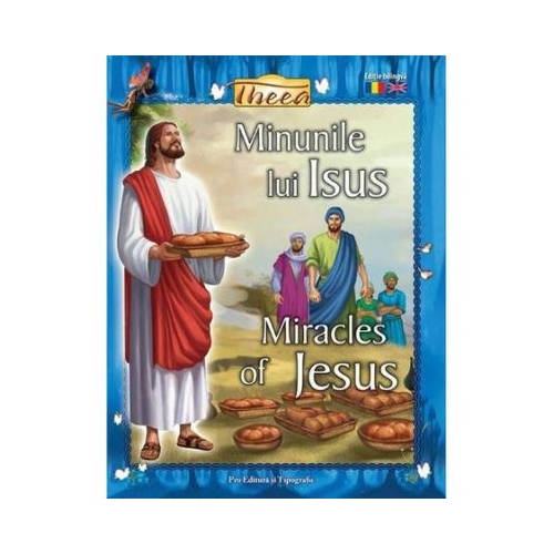 Minunile lui Iisus/Miracles of Jesus - Tanya Luther Agarwal