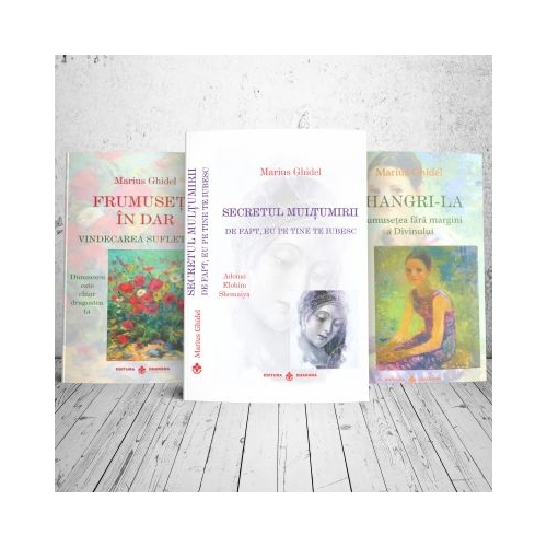 Pachet Secretul multumirii. Frumusete in dar. Frumusetea fara margini a divinului - Marius Ghidel