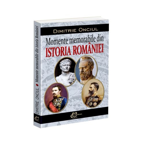 Momente memorabile din istoria Romaniei - Dimitrie Onciul