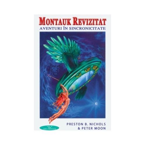 Montauk revizitat: aventuri in sincronicitate - Peter Moon