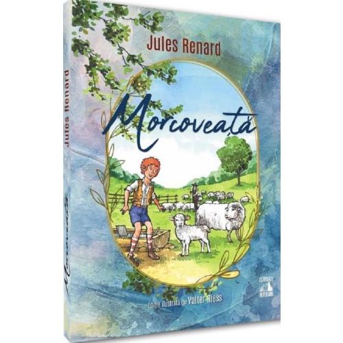 Morcoveata editie ilustrata de Valter Riess - Jules Renard