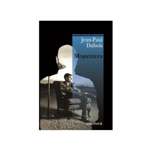 Mostenirea - Jean-Paul Dubois