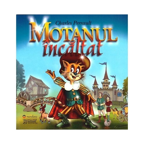 Motanul incaltat - Charles Perrault