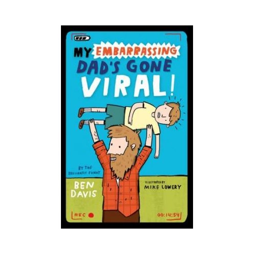 My Embarrassing Dad's Gone Viral! - Ben Davis
