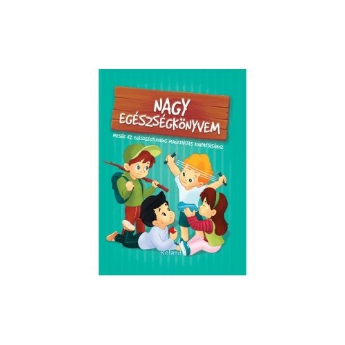 Nagy egeszsegkonyvem Marea carte despre sanatate