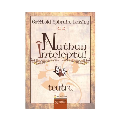 Nathan inteleptul - Gotthold Ephraim Lessing