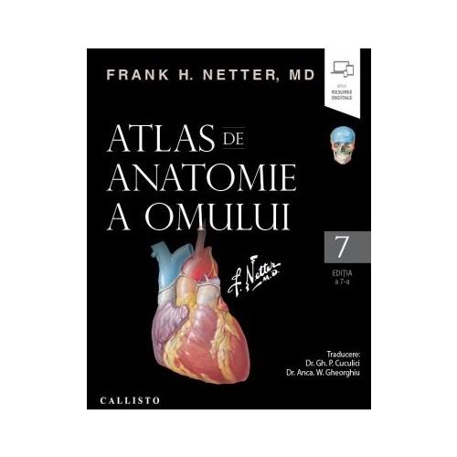 Netter Atlas de anatomie a omului, editia a 7-a - Frank H. Netter