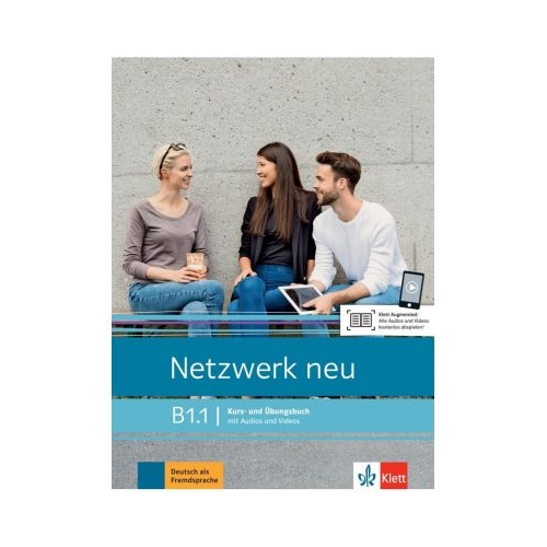 Netzwerk neu B1. 1, Kurs und Ubungsbuch mit Audios und Videos - Stefanie Dengler, Tanja Mayr-Sieber, Paul Rusch