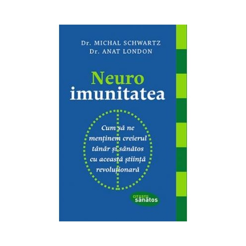 Neuroimunitatea - Dr. Michal Schwartz