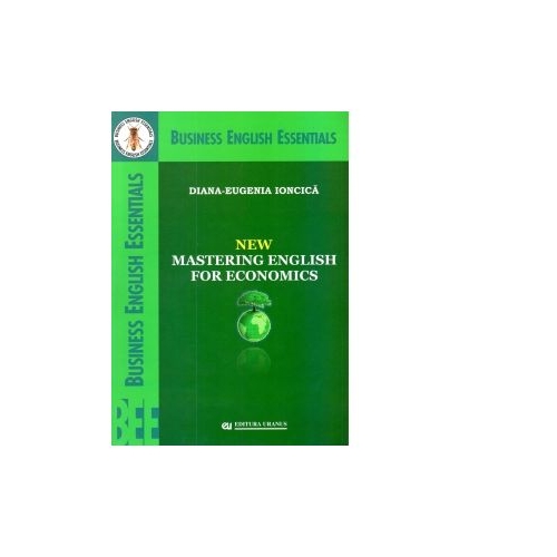 New Mastering English for Economics - Diana-Eugenia Ioncica