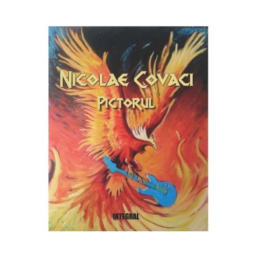 Nicolae Covaci Pictorul - Nicolae Covaci