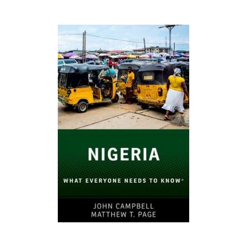 Nigeria: What Everyone Needs to Know® - John Campbell, Matthew T. Page