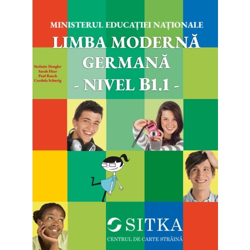 Limba moderna Germana, Nivel B1. 1 - Stefanie Dengler, Sarah Fleer, Paul Rusch, Cordula Schurig