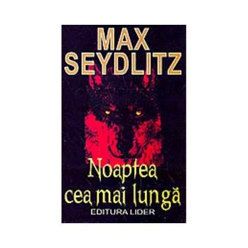 Noaptea cea mai lunga - Max Seydlitz